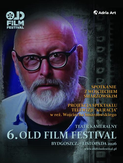 Old Film Festival: Spotkanie z Wojciechem Smarzowskim. Projekcja spektaklu „Kuracja”