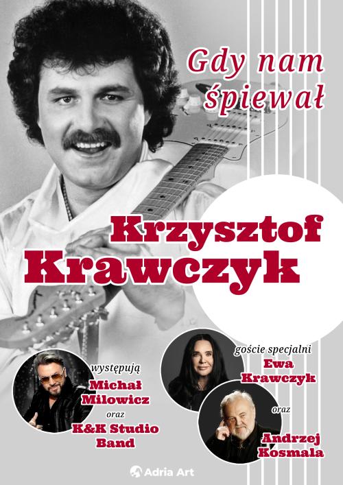 Gdy nam śpiewał Krzysztof Krawczyk