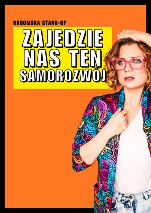 Aleksandra Radomska: Zajedzie nas ten samorozwój