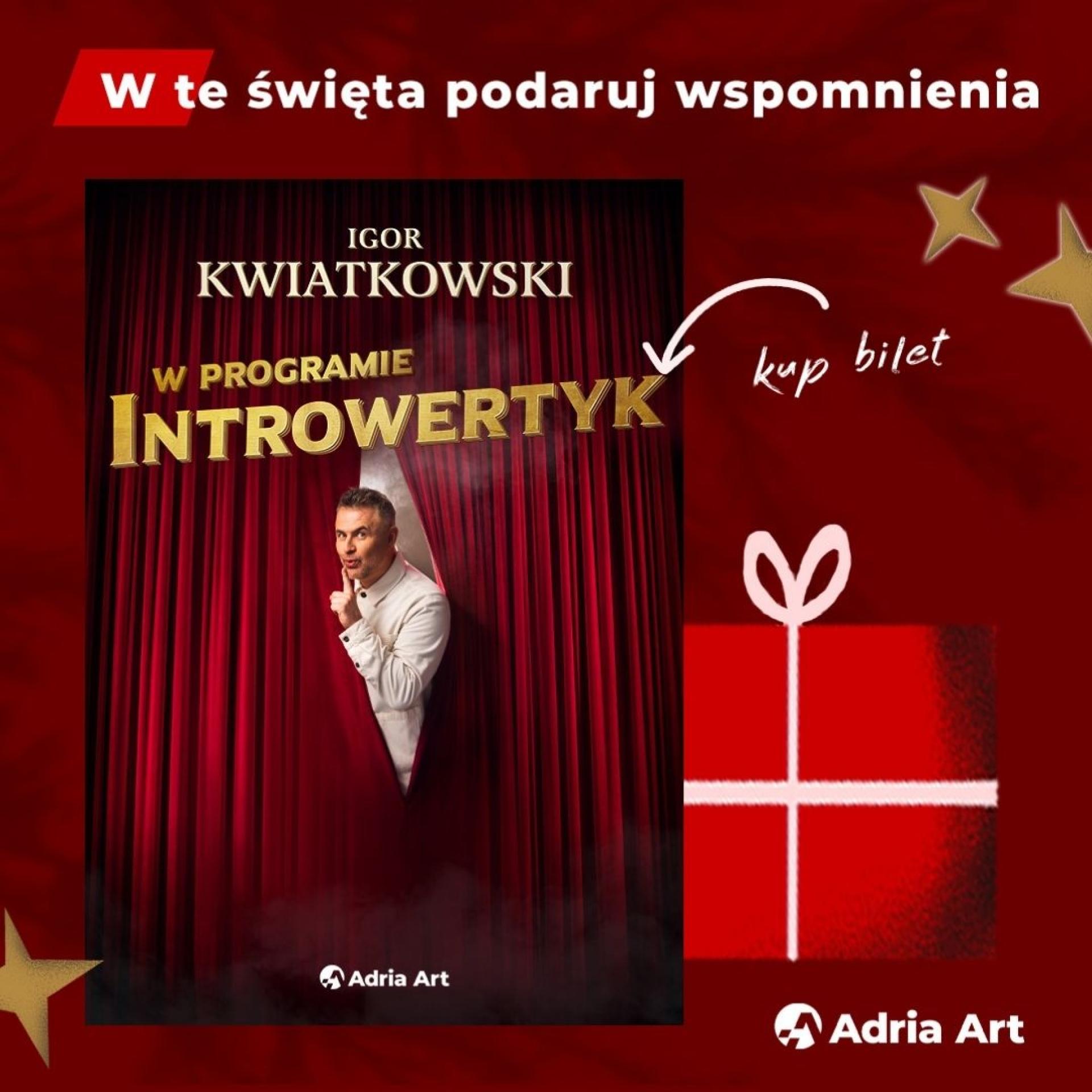 Igor Kwiatkowski – Introwertyk