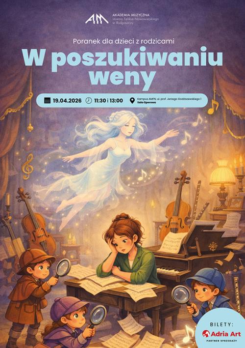 Poranek Muzyczny dla dzieci z rodzicami - W poszukiwaniu weny