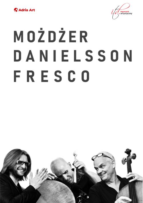 Trio Możdżer / Danielsson / Fresco