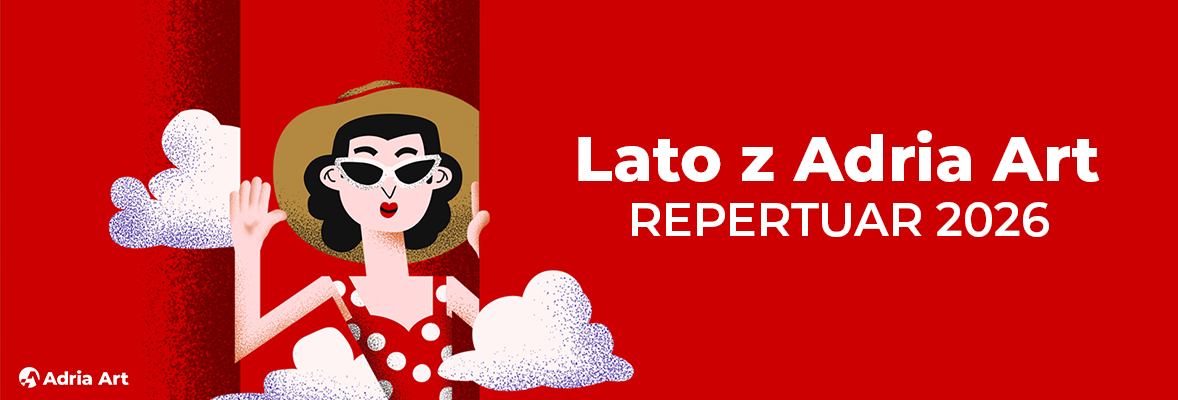 Okładka wpisu Słoneczne kulturalne orzeźwienie: spędź lato w towarzystwie Adria Art